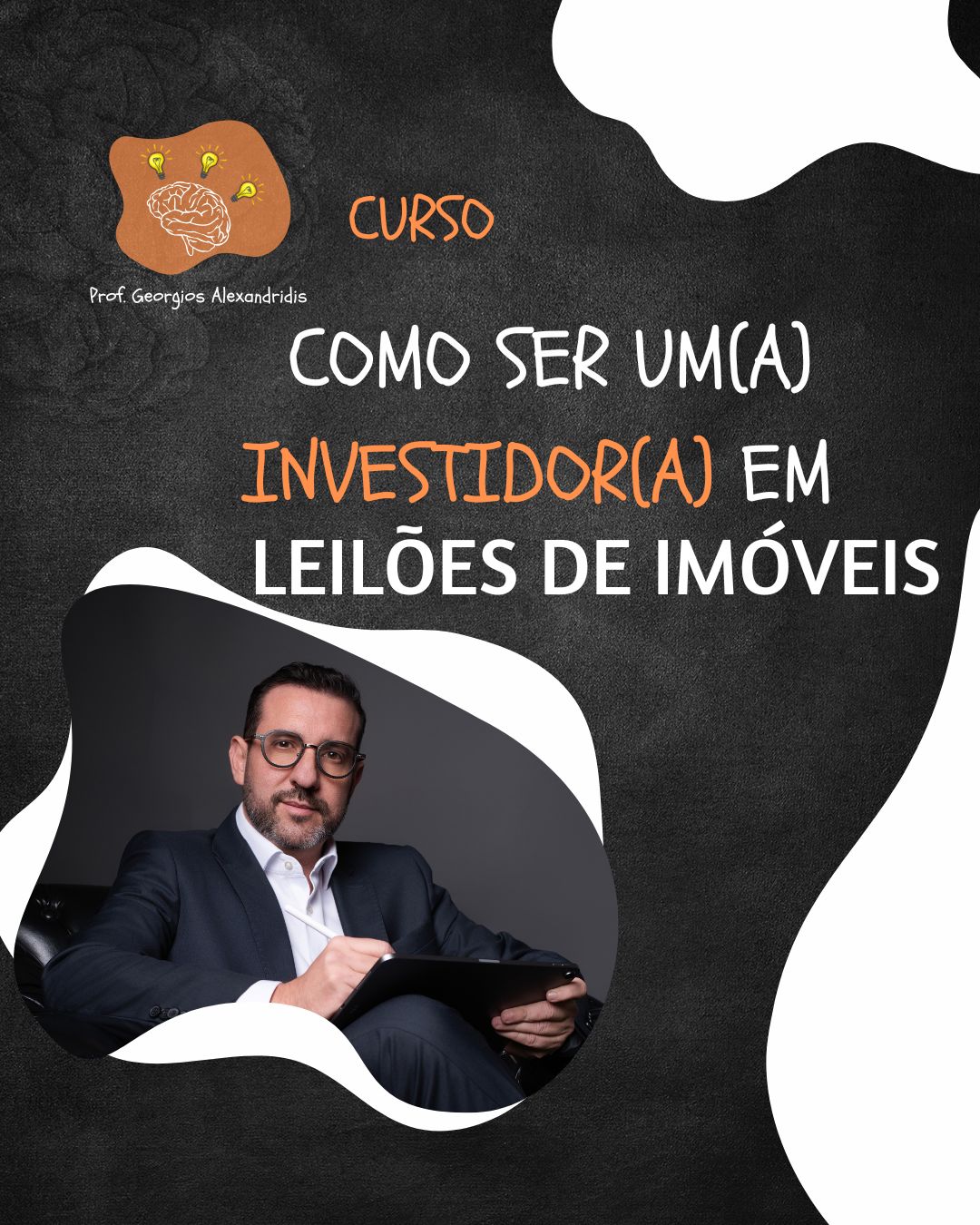 COMO SER UM(A) INVESTIDOR(A) EM LEIL�ES DE IM�VEIS